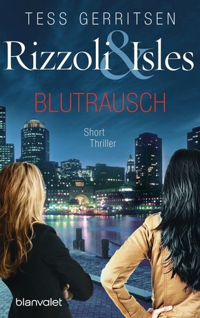 Rizzoli & Isles - Blutrausch (eBook, ePUB)