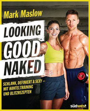 Looking good naked (eBook, ePUB)