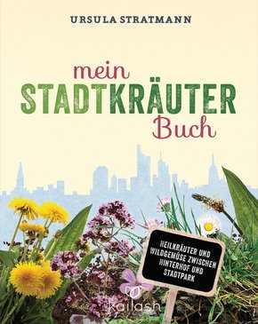 Mein Stadt-Kräuter-Buch (eBook, ePUB)