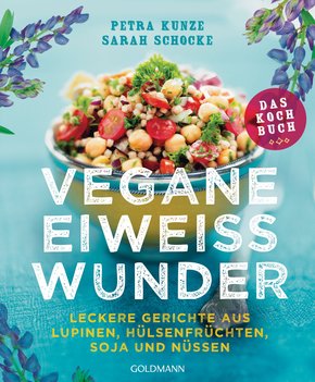 Vegane Eiweißwunder - Das Kochbuch (eBook, ePUB)