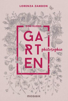Eine kleine Gartenphilosophie (eBook, ePUB)