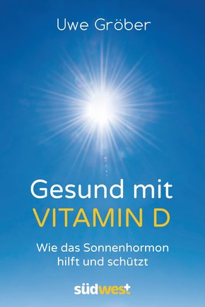Gesund mit Vitamin D (eBook, ePUB)