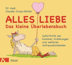 Alles Liebe - Das kleine Überlebensbuch (eBook, ePUB)