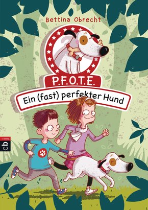 P.F.O.T.E. - Ein (fast) perfekter Hund (eBook, ePUB)