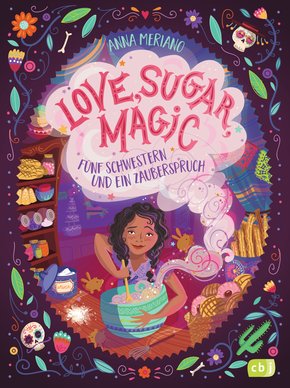 Love, Sugar, Magic - Fünf Schwestern und ein Zauberspruch (eBook, ePUB)