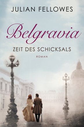 Belgravia (eBook, ePUB)