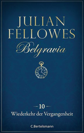 Belgravia (10) - Wiederkehr der Vergangenheit (eBook, ePUB)