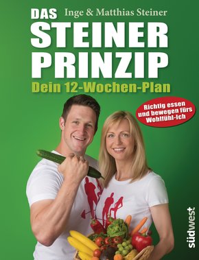 Das Steiner Prinzip - Dein 12-Wochen-Plan (eBook, ePUB)