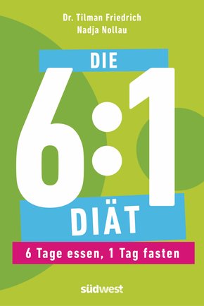 Die 6:1-Diät (eBook, ePUB)