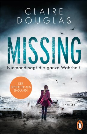 Missing  - Niemand sagt die ganze Wahrheit (eBook, ePUB)