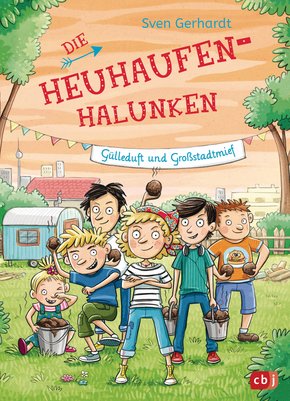 Die Heuhaufen-Halunken - Gülleduft und Großstadtmief (eBook, ePUB)