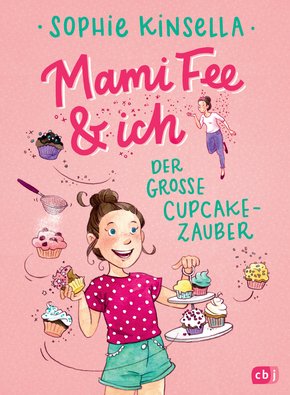 Mami Fee & ich - Der große Cupcake-Zauber (eBook, ePUB)