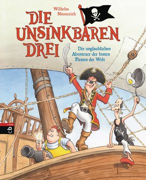Die Unsinkbaren Drei - Die unglaublichen Abenteuer der besten Piraten der Welt (eBook, ePUB)