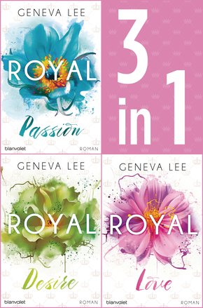 Die Royals-Saga 1-3: - Royal Passion / Royal Desire / Royal Love (eBook, ePUB)