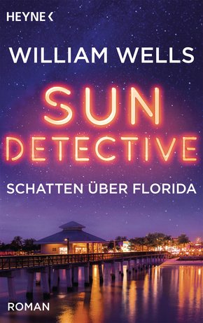 Sun Detective  - Schatten über Florida (eBook, ePUB)