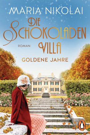 Die Schokoladenvilla - Goldene Jahre (eBook, ePUB)