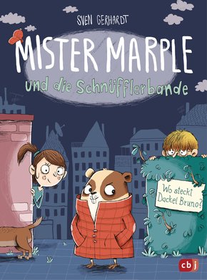 Mister Marple und die Schnüfflerbande - Wo steckt Dackel Bruno? (eBook, ePUB)