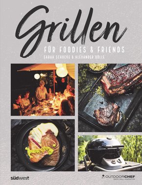 Grillen für Foodies & Friends (eBook, ePUB)