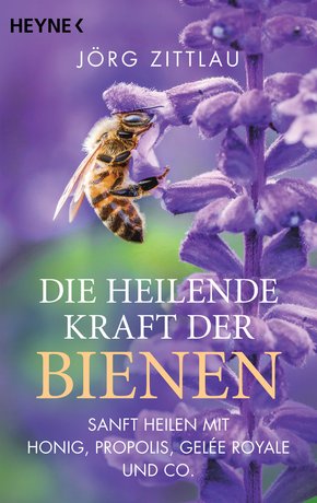 Die heilende Kraft der Bienen (eBook, ePUB)