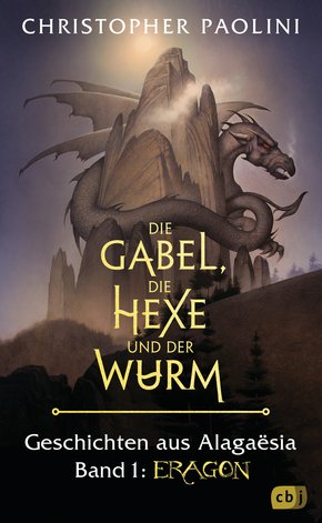Die Gabel, die Hexe und der Wurm. Geschichten aus Alagaësia. Band 1: Eragon (eBook, ePUB)