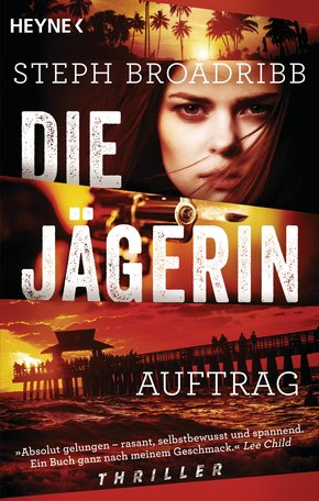 Die Jägerin - Auftrag (eBook, ePUB)