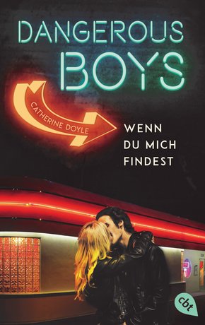 Dangerous Boys - Wenn du mich findest (eBook, ePUB)