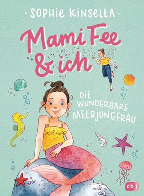 Mami Fee & ich - Die wunderbare Meerjungfrau (eBook, ePUB)