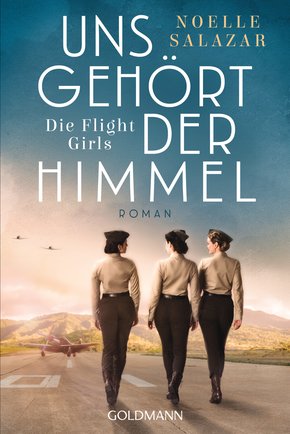 Uns gehört der Himmel. Die Flight Girls (eBook, ePUB)