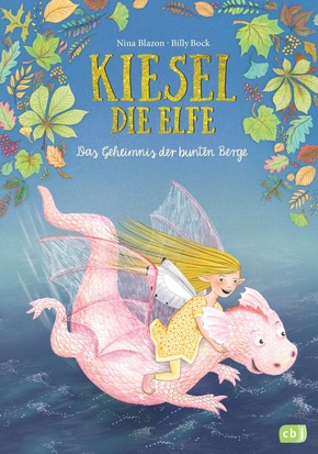 Kiesel, die Elfe - Das Geheimnis der bunten Berge (eBook, ePUB)