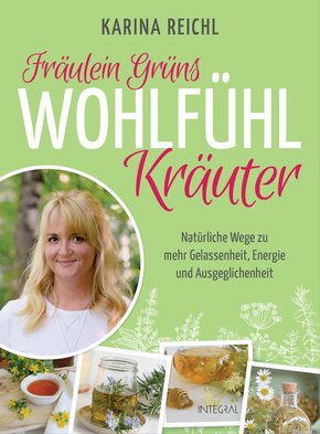 Fräulein Grüns Wohlfühl-Kräuter (eBook, ePUB)