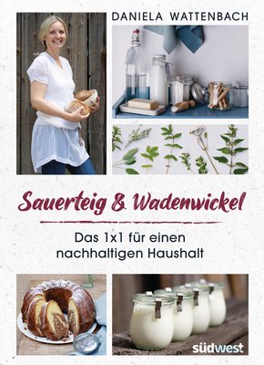 Sauerteig & Wadenwickel (eBook, ePUB)