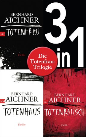 Die Totenfrau-Trilogie (3in1-Bundle):  Totenfrau / Totenhaus / Totenrausch (eBook, ePUB)