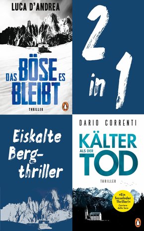 Eiskalte Bergthriller: Luca D'Andrea, Das Böse, es bleibt/ Dario Correnti, Kälter als der Tod (2in1-Bundle) (eBook, ePUB)