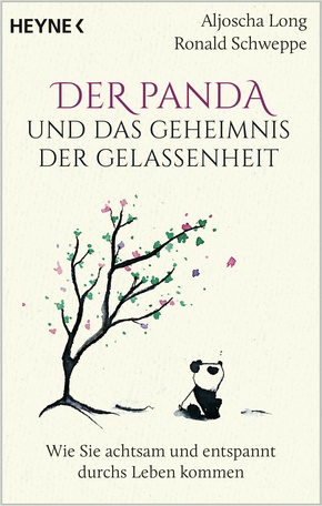 Der Panda und das Geheimnis der Gelassenheit (eBook, ePUB)