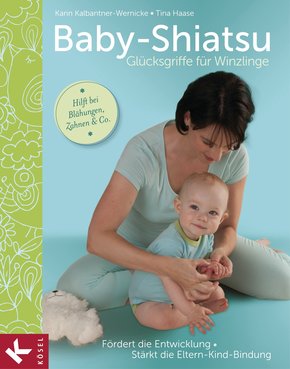 Baby-Shiatsu - Glücksgriffe für Winzlinge (eBook, PDF)