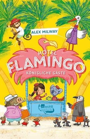 Hotel Flamingo: Königliche Gäste (eBook, ePUB)