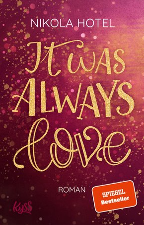 It was always love (eBook, ePUB)