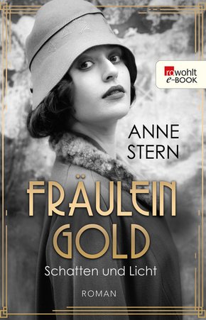 Fräulein Gold. Schatten und Licht (eBook, ePUB)