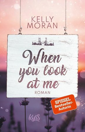 When you look at me (eBook, ePUB)