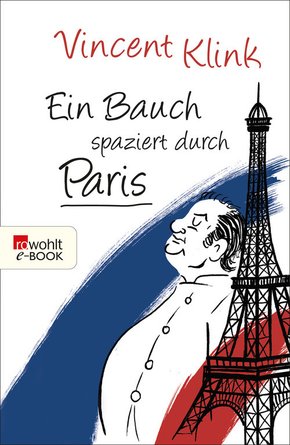 Ein Bauch spaziert durch Paris (eBook, ePUB)