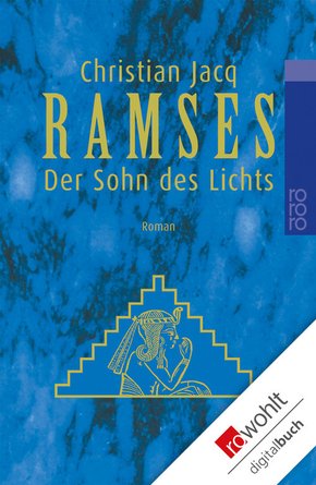 Ramses: Der Sohn des Lichts (eBook, ePUB)