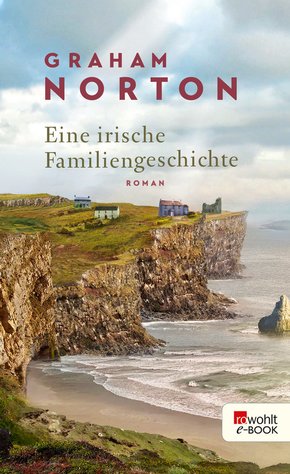 Eine irische Familiengeschichte (eBook, ePUB)