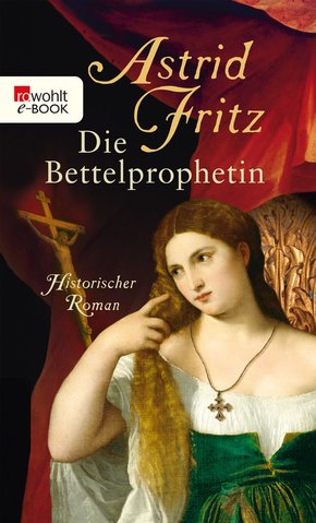 Die Bettelprophetin (eBook, ePUB)