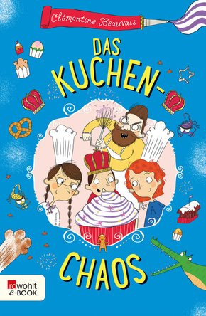 Das Kuchen-Chaos (eBook, ePUB)
