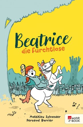 Beatrice die Furchtlose (eBook, ePUB)