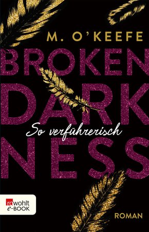 Broken Darkness. So verführerisch (eBook, ePUB)