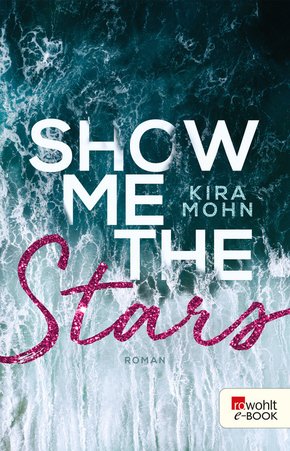 Show me the Stars (eBook, ePUB)