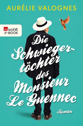 Die Schwiegertöchter des Monsieur Le Guennec (eBook, ePUB)