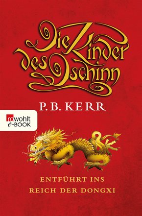 Die Kinder des Dschinn: Entführt ins Reich der Dongxi (eBook, ePUB)