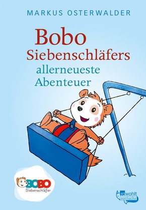 Bobo Siebenschläfers allerneueste Abenteuer (eBook, ePUB)